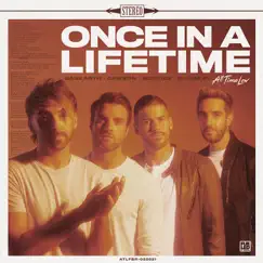 Once In A Lifetime - Single by All Time Low album reviews, ratings, credits