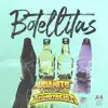 Botellitas - Single album lyrics, reviews, download