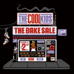 The Bake Sale by The Cool Kids album reviews, ratings, credits