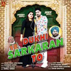 Dukhi Sarkaran Ton Song Lyrics