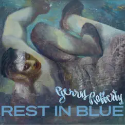 Rest In Blue by Gerry Rafferty album reviews, ratings, credits