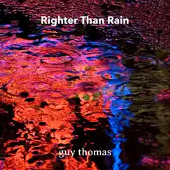 Righter Than Rain Song Lyrics