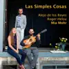 Las Simples Cosas album lyrics, reviews, download