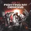 Fighting My Demons album lyrics, reviews, download