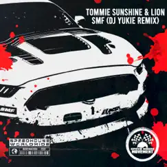 SMF (DJ Yukie Remix) - Single by Tommie Sunshine, Lion & DJ Yukie album reviews, ratings, credits