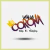 Llevo la Corona (feat. Fantaxtiko) - Single album lyrics, reviews, download