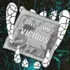 Vicious - Single album lyrics, reviews, download