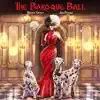 The Baroque Ball (From "Cruella") [Instrumental] - Single album lyrics, reviews, download
