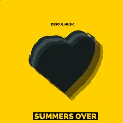 Summers Over - Single by DesoulMusic album reviews, ratings, credits