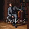 Classic by HAUSER album lyrics