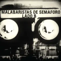 Lado B by Malabaristas de Semáforo album reviews, ratings, credits