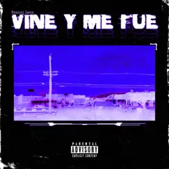 Vine y me fue - Single by Daniel Leon album reviews, ratings, credits