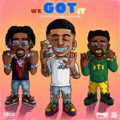 We Got It (feat. Sauce Walka & Rizzoo Rizzoo) - Single by Pretty Tony album reviews, ratings, credits