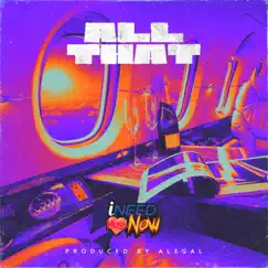 All That - Single by INeedHugsNow album reviews, ratings, credits