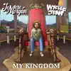 My Kingdom - Single album lyrics, reviews, download