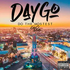 Daygo Do the Mostest - Single by Gee Q Pham album reviews, ratings, credits