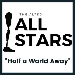 Half a World Away - Single by ALTSO All Stars album reviews, ratings, credits