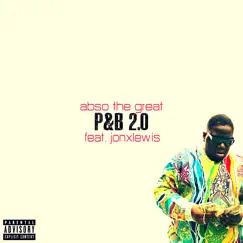 P & B 2.0 Song Lyrics
