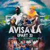 Avisa Lá, Pt.3 (feat. Mc Hariel, Kyan, KayBlack & DJ Victor) - Single album lyrics, reviews, download