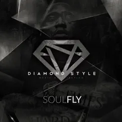 SoulFly - Single by Diamond Style album reviews, ratings, credits