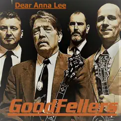 Dear Annalee - Single by Goodfellers album reviews, ratings, credits