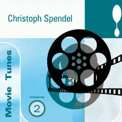 Christoph Spendel Movie Tunes Vol.2 by Christoph Spendel album reviews, ratings, credits