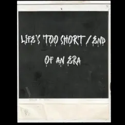 Life's Too Short / End of an Era - Single by Mindless Society album reviews, ratings, credits