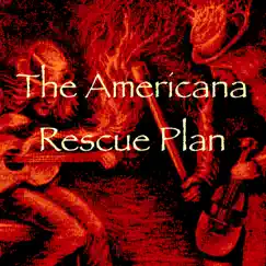 The Americana Rescue Plan by Steve Marchena & Adam McOwen album reviews, ratings, credits