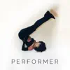 Performer - Single album lyrics, reviews, download