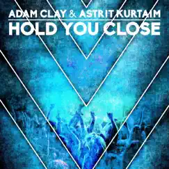 Hold You Close (Luca Testa Remix) Song Lyrics