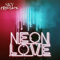 Neon Love Song Lyrics