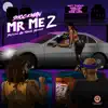MR ME2 (feat. Young Kenna) - Single album lyrics, reviews, download