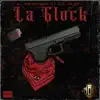 La Glock (feat. Lil Play) - Single album lyrics, reviews, download