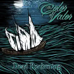 Dead Reckoning - Single by The Color of Valor album reviews, ratings, credits