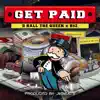 Get Paid - Single album lyrics, reviews, download