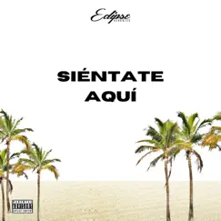 Siéntate Aquí - Single by Eclipse Darkness album reviews, ratings, credits