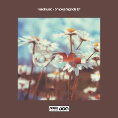 Smoke Signals - EP by Msolnusic album reviews, ratings, credits