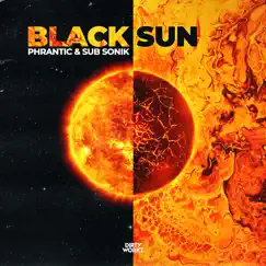 Black Sun - Single by Phrantic & Sub Sonik album reviews, ratings, credits