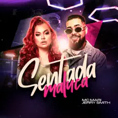 Sentada Maluca - Single by Mc Mari, Jerry Smith & DG e Batidão Stronda album reviews, ratings, credits