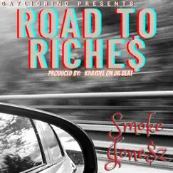 Road to Riches - Single by Smoke Jonesz album reviews, ratings, credits
