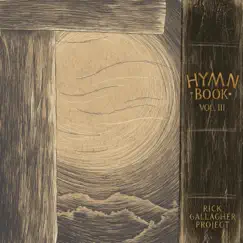 Upright Sketches: Hymnbook, Vol. III by Rick Gallagher Project album reviews, ratings, credits