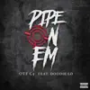 Pipe On Em (feat. DOODIE LO) - Single album lyrics, reviews, download