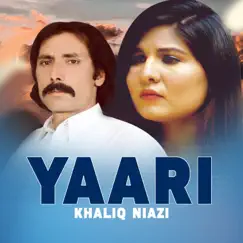 Yaari - Single by Khaliq Niazi album reviews, ratings, credits