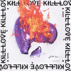 Kill Love Song Lyrics