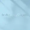 Broke Apart - Single album lyrics, reviews, download