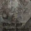 Ekliptic Soil (Deeply Rooted) album lyrics, reviews, download