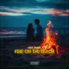 Fire On the Beach - Single album lyrics, reviews, download