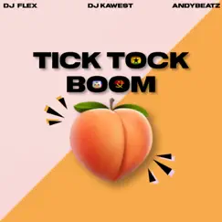 Tick Tock Boom Song Lyrics