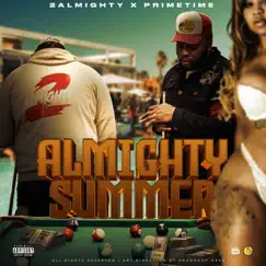 Almighty Summer - EP by 2Almighty & DJ Primetime album reviews, ratings, credits