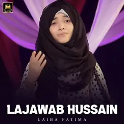 Lajawab Hussain - Single by Laiba Fatima album reviews, ratings, credits